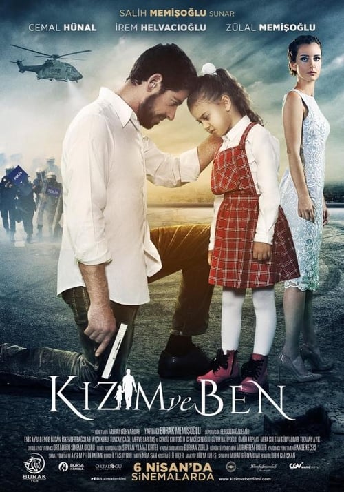 فيلم انا وابنتي 2018 Kızım ve Ben مترجم