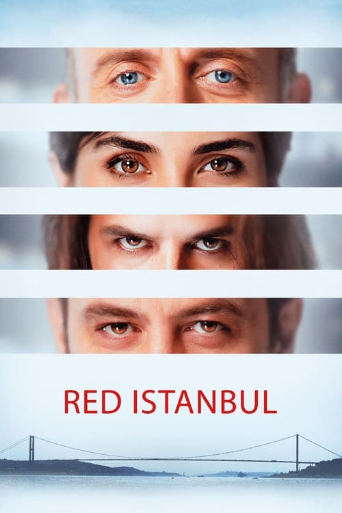 فيلم اسطنبول الحمراء 2017 مترجم