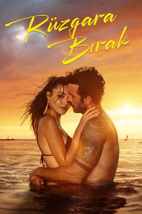 فيلم تحرر من القيود 2025 Ruzgara Birak مترجم