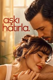 مسلسل تذكر الحب الموسم الاول مترجم