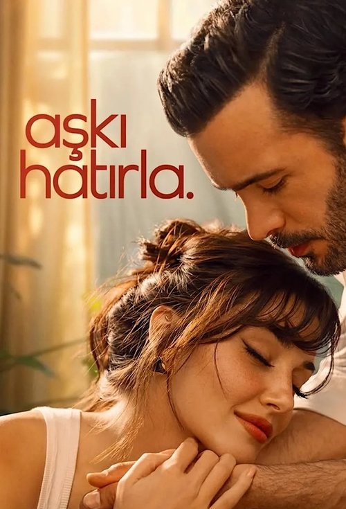 مسلسل تذكر الحب مترجم